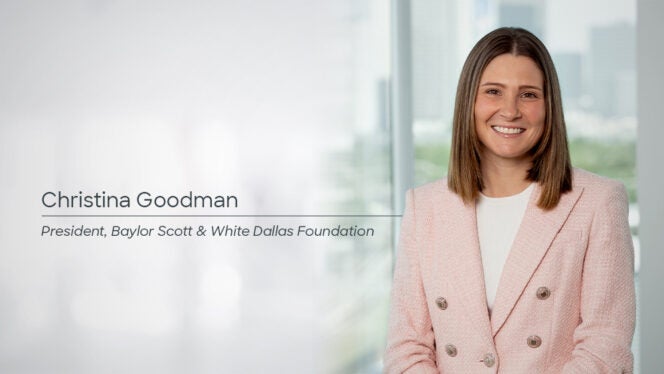 A new chapter of leadership at Baylor Scott & White Dallas Foundation